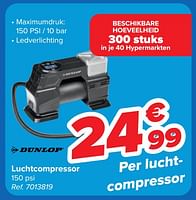 Promoties Luchtcompressor - Dunlop - Geldig van 22/05/2024 tot 03/06/2024 bij Carrefour