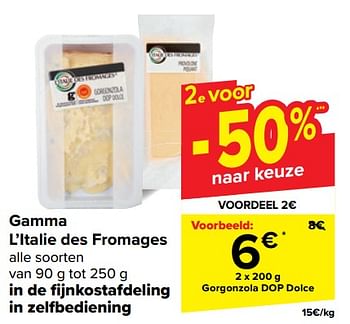 Promoties Gorgonzola dop dolce - L'Italie des Fromages - Geldig van 22/05/2024 tot 03/06/2024 bij Carrefour