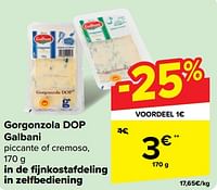 Promoties Gorgonzola dop galbani - Galbani - Geldig van 22/05/2024 tot 03/06/2024 bij Carrefour