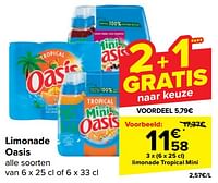 Promoties Limonade tropical mini - Oasis - Geldig van 22/05/2024 tot 03/06/2024 bij Carrefour