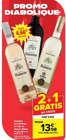 Promoties Espagne rueda-rioja el viaje de ramón bilbao rouge, blanc ou rosé - Witte wijnen - Geldig van 22/05/2024 tot 28/05/2024 bij Carrefour