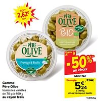 Promotions Olives fromage et basilic - Pere olive - Valide de 22/05/2024 à 28/05/2024 chez Carrefour