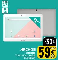 Promotions Archos tablette t101 hd 2-16gb - Archos - Valide de 21/05/2024 à 03/06/2024 chez Cora