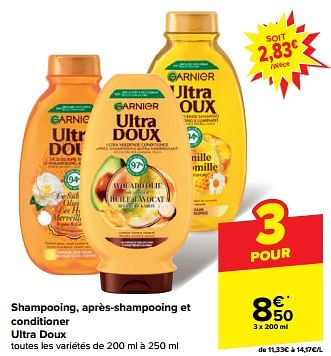 Promotions Shampooing, après-shampooing et conditioner ultra doux - Garnier - Valide de 22/05/2024 à 28/05/2024 chez Carrefour