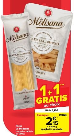 Promotions Spaghetto quadrato - La Molisana - Valide de 22/05/2024 à 28/05/2024 chez Carrefour