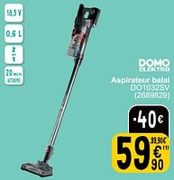 Promotions Domo elektro aspirateur balai do1032sv - Domo elektro - Valide de 21/05/2024 à 03/06/2024 chez Cora