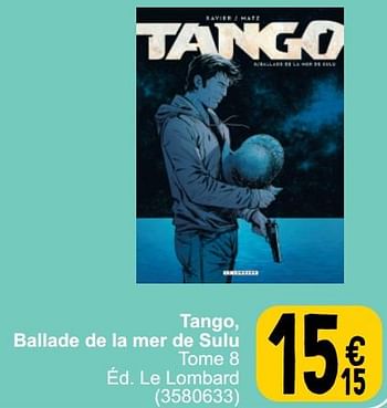 Promotions Tango, ballade de la mer de sulu - Produit maison - Cora - Valide de 21/05/2024 à 03/06/2024 chez Cora