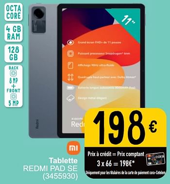 Promotions Xiaomi tablette redmi pad se - Xiaomi - Valide de 21/05/2024 à 03/06/2024 chez Cora