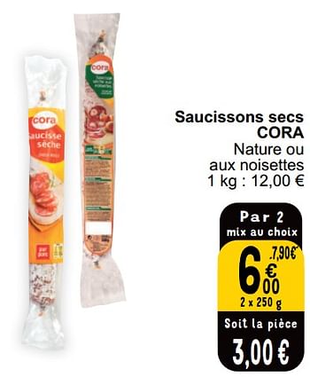 Promotions Saucissons secs cora - Produit maison - Cora - Valide de 21/05/2024 à 27/05/2024 chez Cora