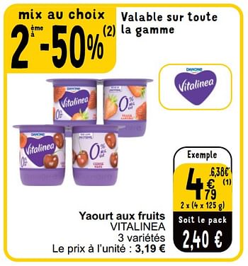 Promotions Yaourt aux fruits vitalinea - vitalinea - Valide de 21/05/2024 à 27/05/2024 chez Cora
