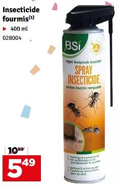 Promotions Insecticide fourmis - BSI - Valide de 21/05/2024 à 02/06/2024 chez Mr. Bricolage