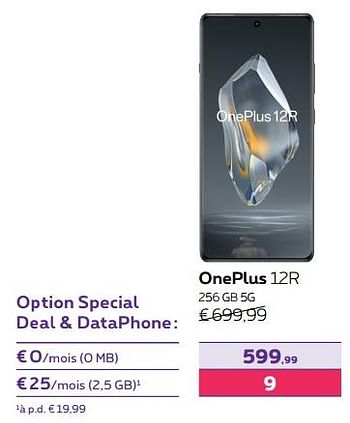 Promotions Oneplus 12r 256 gb 5g - OnePlus - Valide de 13/02/2024 à 31/07/2024 chez Proximus