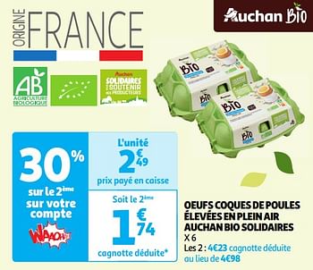 Promoties Oeufs coques de poules élevées en plein air auchan bio solidaires - Huismerk - Auchan - Geldig van 22/05/2024 tot 02/06/2024 bij Auchan