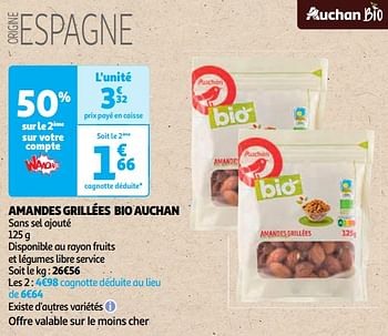 Promoties Amandes grillées bio auchan - Huismerk - Auchan - Geldig van 22/05/2024 tot 02/06/2024 bij Auchan