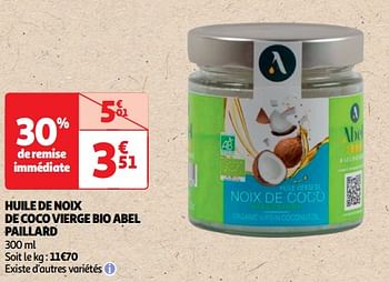 Promoties Huile de noix de coco vierge bio abel paillard - Huismerk - Auchan - Geldig van 22/05/2024 tot 02/06/2024 bij Auchan