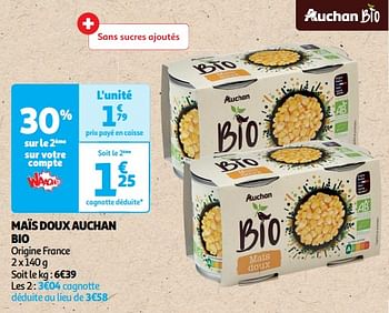 Promoties Maïs doux auchan bio - Huismerk - Auchan - Geldig van 22/05/2024 tot 02/06/2024 bij Auchan