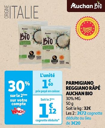 Promoties Parmigiano reggiano râpé auchan bio - Huismerk - Auchan - Geldig van 22/05/2024 tot 02/06/2024 bij Auchan