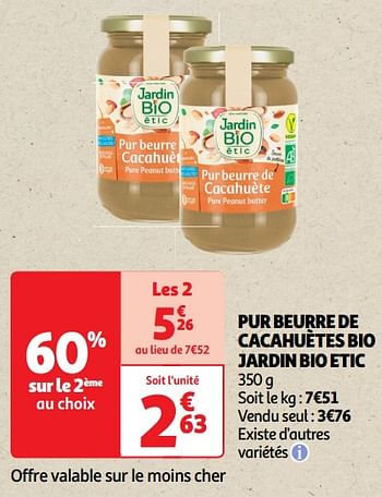 Promoties Pur beurre de cacahuètes bio jardin bio etic - Jardin - Geldig van 22/05/2024 tot 02/06/2024 bij Auchan