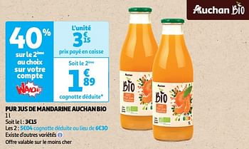 Promoties Pur jus de mandarine auchan bio - Huismerk - Auchan - Geldig van 22/05/2024 tot 02/06/2024 bij Auchan