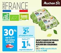 Promotions Oeufs coques de poules élevées en plein air auchan bio solidaires - Produit Maison - Auchan Ronq - Valide de 22/05/2024 à 02/06/2024 chez Auchan Ronq