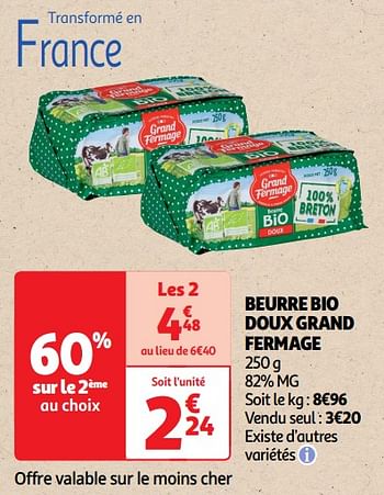 Promotions Beurre bio doux grand fermage - Grand Fermage - Valide de 22/05/2024 à 02/06/2024 chez Auchan Ronq