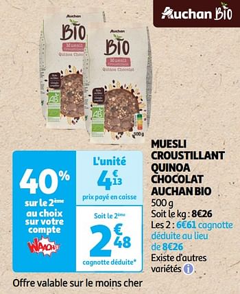 Promotions Muesli croustillant quinoa chocolat auchan bio - Produit Maison - Auchan Ronq - Valide de 22/05/2024 à 02/06/2024 chez Auchan Ronq