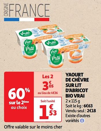 Promotions Yaourt de chèvre sur lit d`abricot bio vrai - VRAI - Valide de 22/05/2024 à 02/06/2024 chez Auchan Ronq