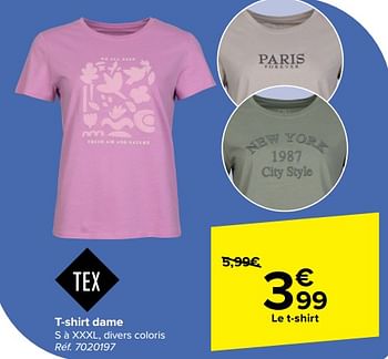 Promotions T-shirt dame - Tex - Valide de 22/05/2024 à 03/06/2024 chez Carrefour