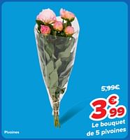 Promotions Pivoines - Produit maison - Carrefour  - Valide de 22/05/2024 à 03/06/2024 chez Carrefour