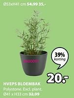 Promoties Hveps bloembak - Huismerk - Jysk - Geldig van 20/05/2024 tot 23/06/2024 bij Jysk