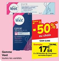 Promotions Bandes de cire peaux normales expert - Veet - Valide de 22/05/2024 à 03/06/2024 chez Carrefour