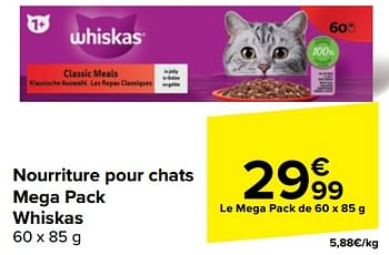 Promotions Nourriture pour chats mega pack whiskas - Whiskas - Valide de 22/05/2024 à 03/06/2024 chez Carrefour