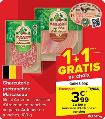 Promotions Saucisson d’ardenne en tranches - Marcassou - Valide de 22/05/2024 à 03/06/2024 chez Carrefour