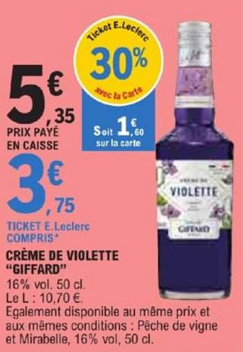 Promotions Crème de violette giffard - Giffard - Valide de 21/05/2024 à 02/06/2024 chez E.Leclerc