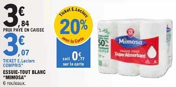 Promotions Essuie-tout blanc mimosa - Mimosa - Valide de 21/05/2024 à 02/06/2024 chez E.Leclerc