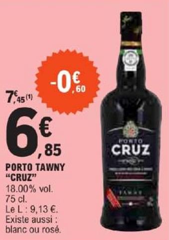 Promotions Porto tawny cruz - Porto Cruz - Valide de 21/05/2024 à 02/06/2024 chez E.Leclerc