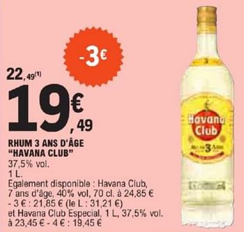 Promotions Rhum 3 ans d`âge havana club - Havana club - Valide de 21/05/2024 à 02/06/2024 chez E.Leclerc