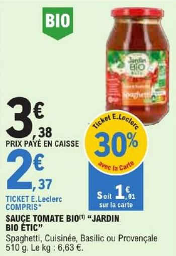 Promotions Sauce tomate bio jardin bio étic - Jardin Bio - Valide de 21/05/2024 à 02/06/2024 chez E.Leclerc