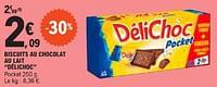 Promotions Biscuits au chocolat au lait délichoc - Délichoc - Valide de 21/05/2024 à 02/06/2024 chez E.Leclerc