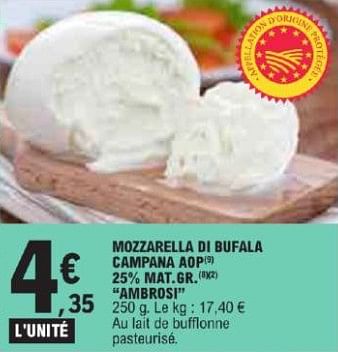 Promotions Mozzarella di bufala campana aop ambrosi - Ambrosi - Valide de 21/05/2024 à 02/06/2024 chez E.Leclerc