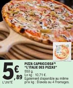 Promotions Pizza capricciosa l`italie des pizzas - Produit Maison - E.Leclerc - Valide de 21/05/2024 à 02/06/2024 chez E.Leclerc