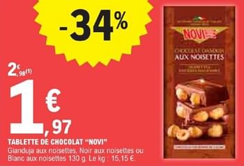 Promotions Tablette de chocolat novi - Novi - Valide de 21/05/2024 à 02/06/2024 chez E.Leclerc