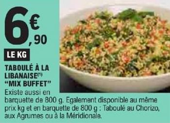 Promotions Taboulé à la libanaise mix buffet - Mix Buffet - Valide de 21/05/2024 à 02/06/2024 chez E.Leclerc