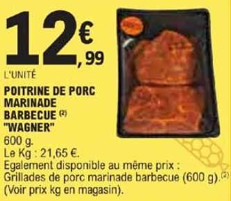 Promotions Poitrine de porc marinade barbecue wagner - Original Wagner - Valide de 21/05/2024 à 02/06/2024 chez E.Leclerc