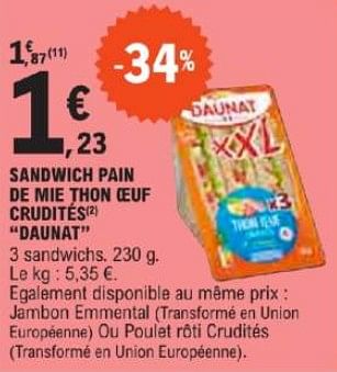 Promotions Sandwich pain de mie thon oeuf crudités daunat - Daunat - Valide de 21/05/2024 à 02/06/2024 chez E.Leclerc
