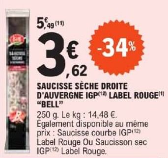 Promotions Saucisse sèche droite d`auvergne igp label rouge bell - Bell - Valide de 21/05/2024 à 02/06/2024 chez E.Leclerc