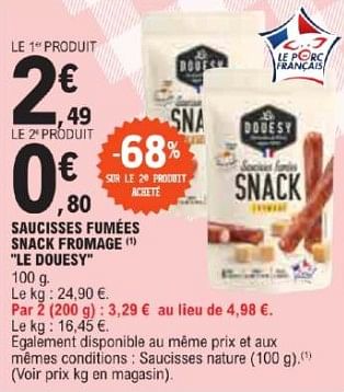 Promotions Saucisses fumées snack fromage le douesy - Le Douesy - Valide de 21/05/2024 à 02/06/2024 chez E.Leclerc