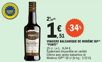 Promotions Vinaigre balsamique de modène igp ponti - Ponti - Valide de 21/05/2024 à 02/06/2024 chez E.Leclerc
