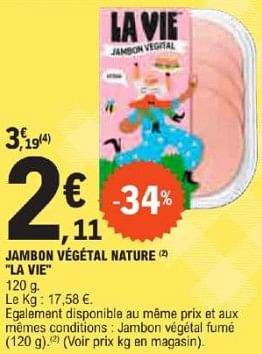 Promotions Jambon végétal nature la vie - La Vie - Valide de 21/05/2024 à 02/06/2024 chez E.Leclerc