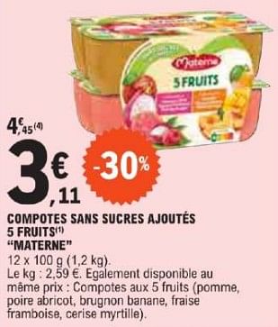 Promotions Compotes sans sucres ajoutés 5 fruits materne - Materne - Valide de 21/05/2024 à 02/06/2024 chez E.Leclerc